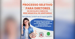 Arte institucional da Prefeitura e da Secretaria Municipal de Educação convidando a comunidade a integrar a gestão e destacando a seleção de diretores escolares de Arapongas.